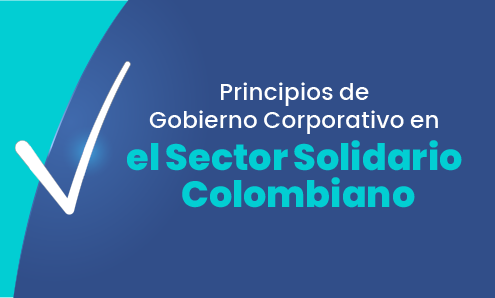 Principios de Gobierno Corporativo en el Sector Solidario Colombiano