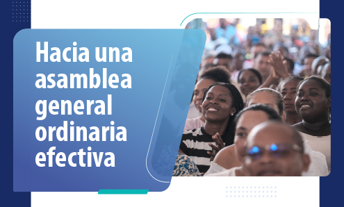 Hacia una asamblea general ordinaria efectiva