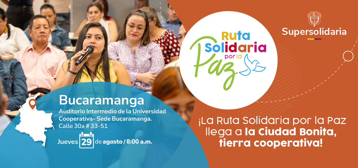 Banner con lugar, fecha, y horario de la ruta solidaria por la paz de la Supersolidaria en Bucaramanga.