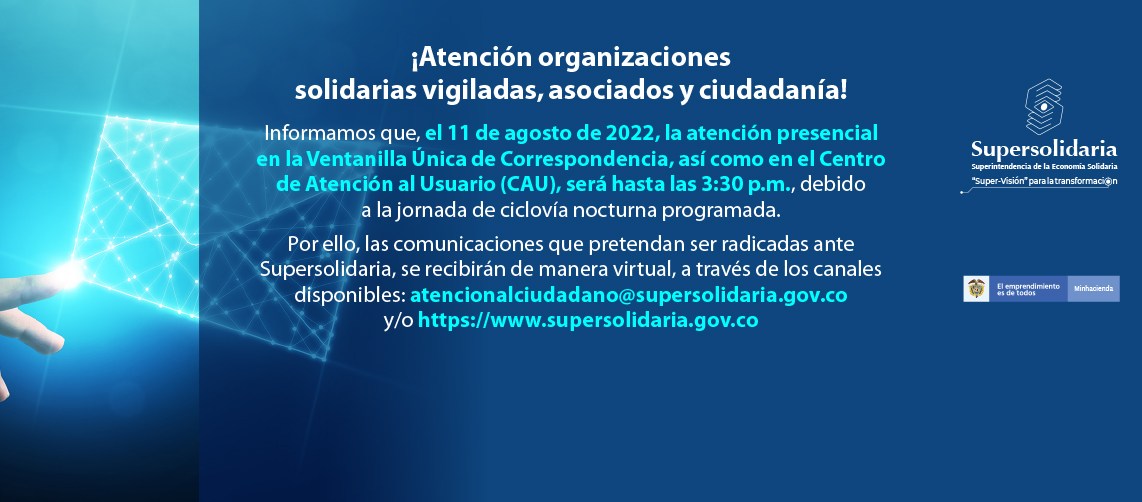 Hoy jueves 11 de agosto, Supersolidaria prestará atención presencial hasta las 3:30 p.m.