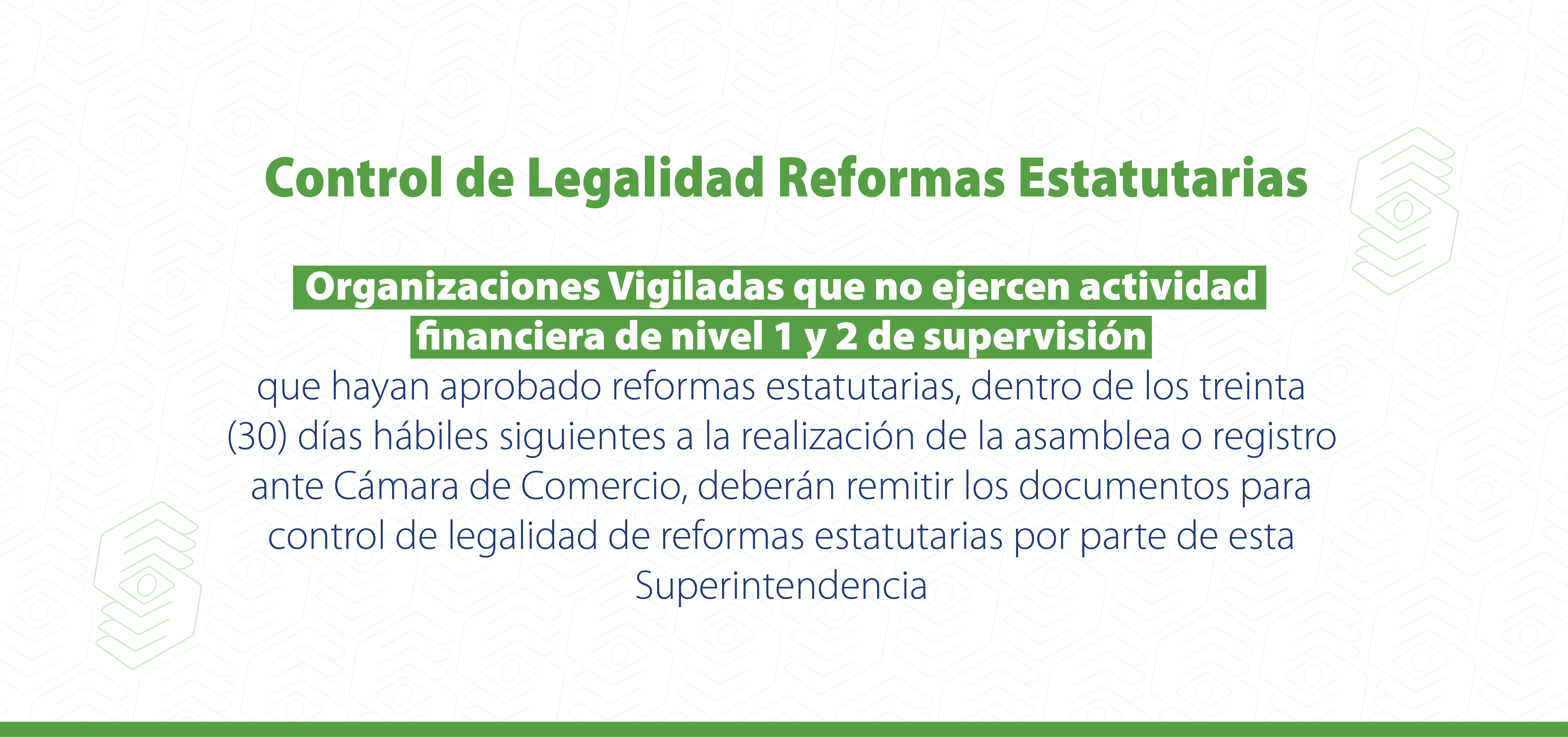 Información relevante para organizaciones vigiladas que no ejercen actividad financiera de nivel 1 y 2 de supervisión