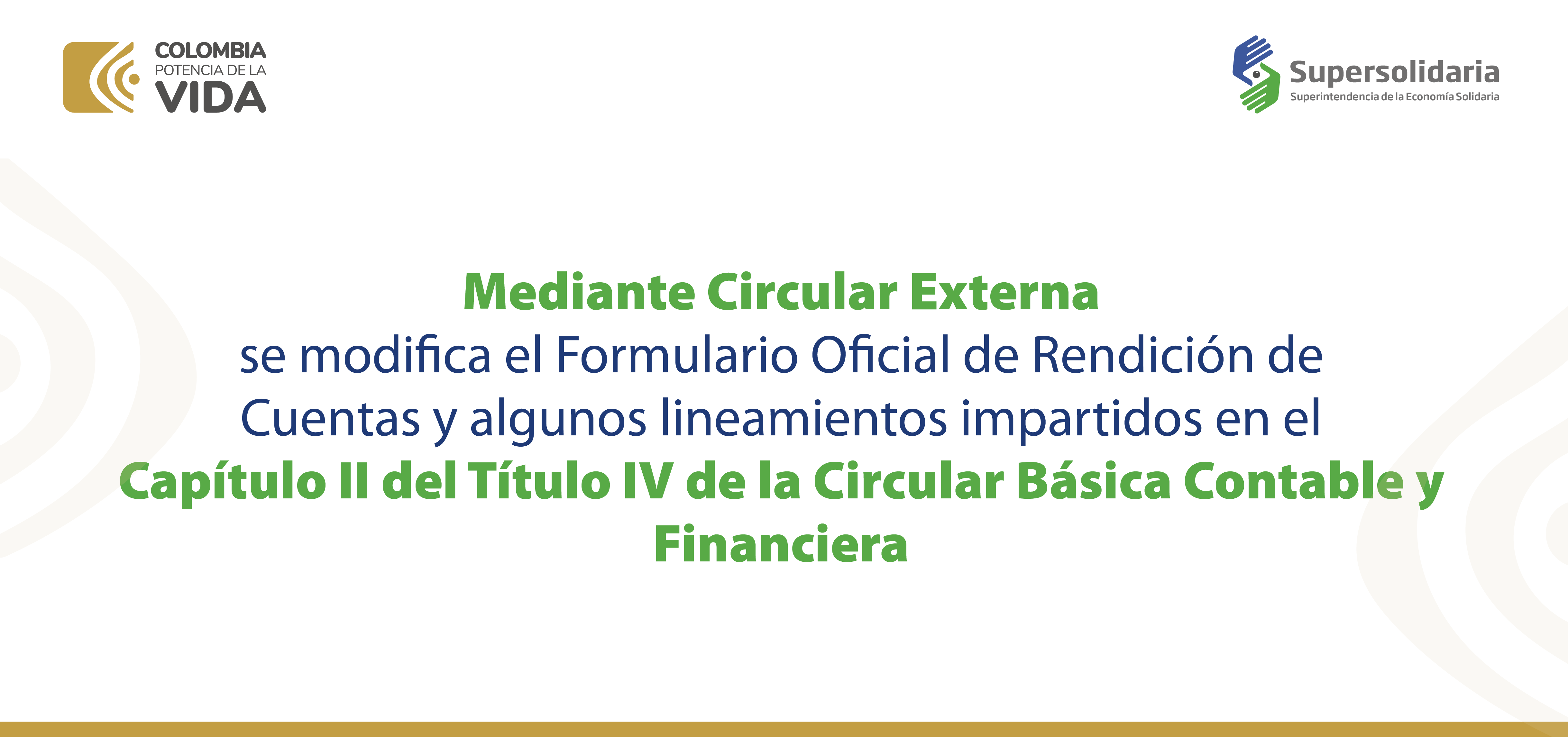 Con la Circular Externa N° 49, se actualizan instrucciones en materia de modalidades de crédito