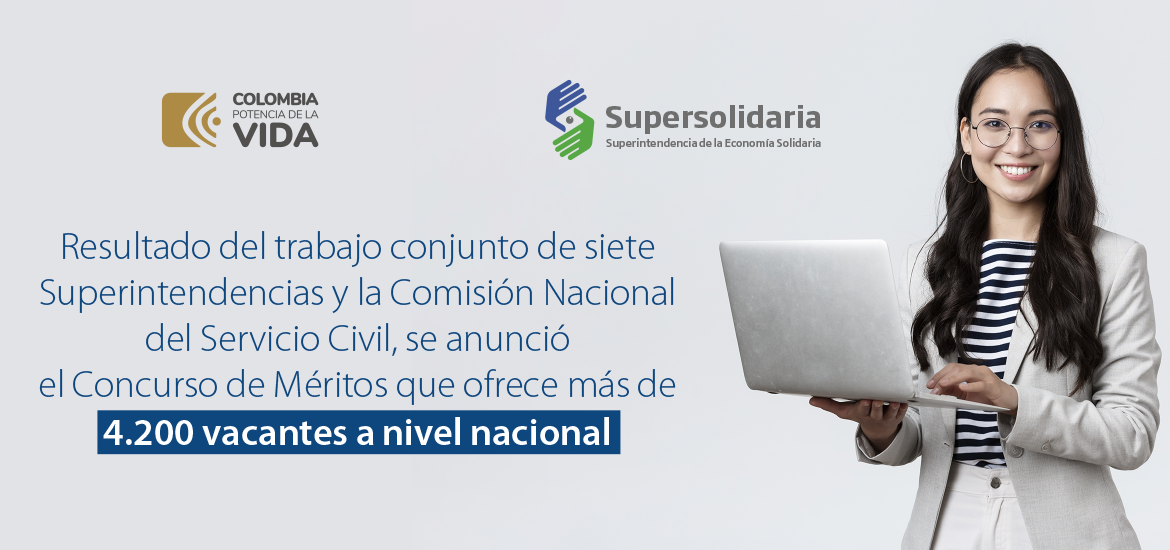 Resultado del trabajo conjunto entre siete Superintendencias y la CNSC, se anuncia concurso de méritos