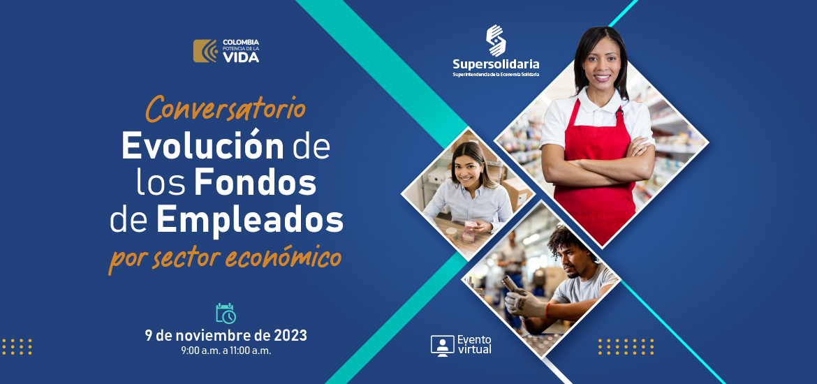 Mañana Conversatorio Virtual Evolución de los Fondos de Empleados por Sector Económico