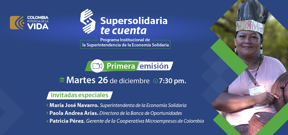 Imagen a manera de banner web que anuncia el lanzamiento del programa institucional supersolidaria te cuenta