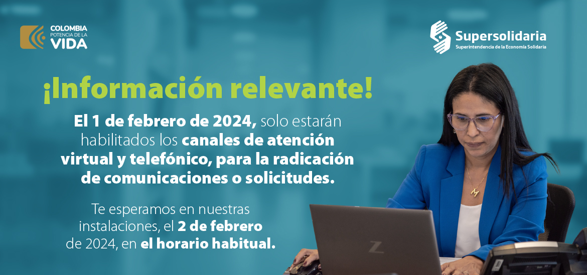 Jueves 1 de febrero de 2024, Supersolidaria solo brindará atención virtual y telefónica