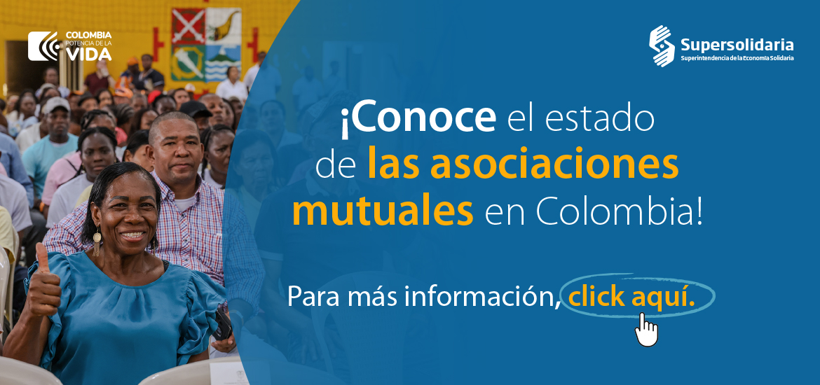 ¡Conoce el estado de las asociaciones mutuales en Colombia!