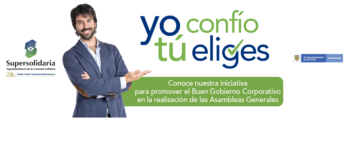 ¡Yo Confío, Tú Eliges!, campaña de Supersolidaria para promover el Buen Gobierno Corporativo