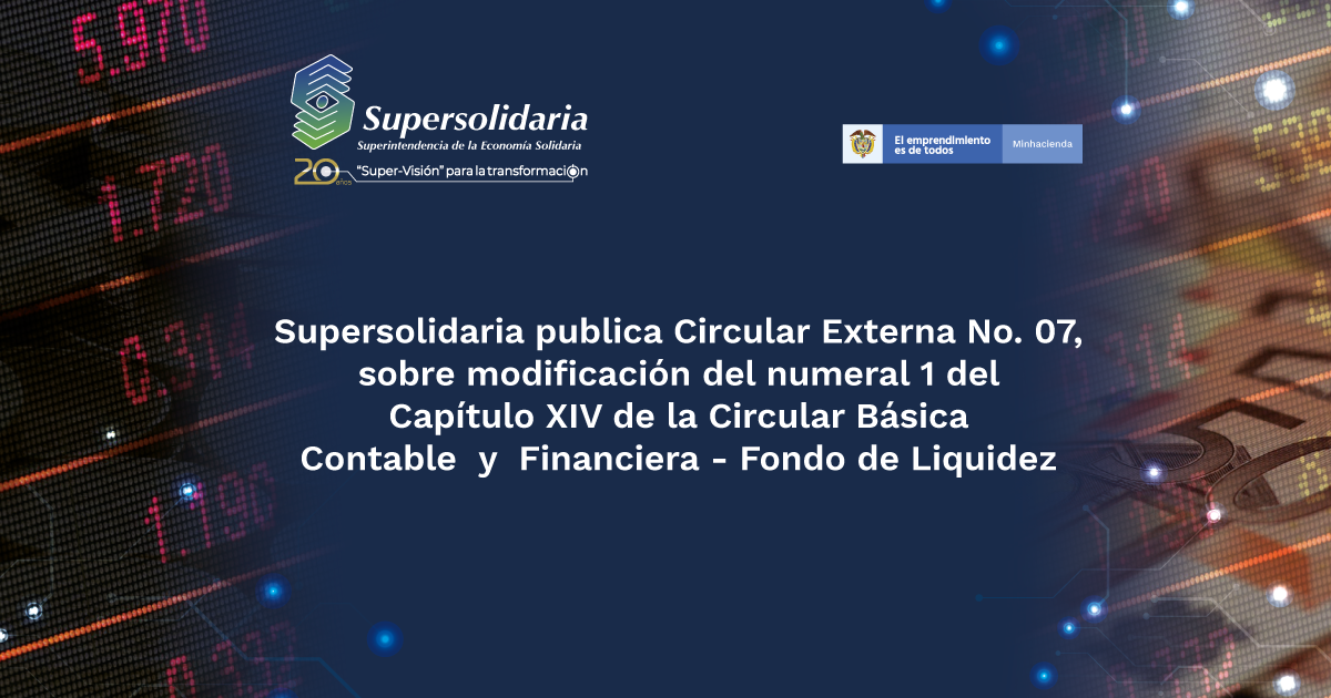 Modificación Numeral 1, Capítulo XIV de la Circular Básica Contable y Financiera - Fondo de Liquidez