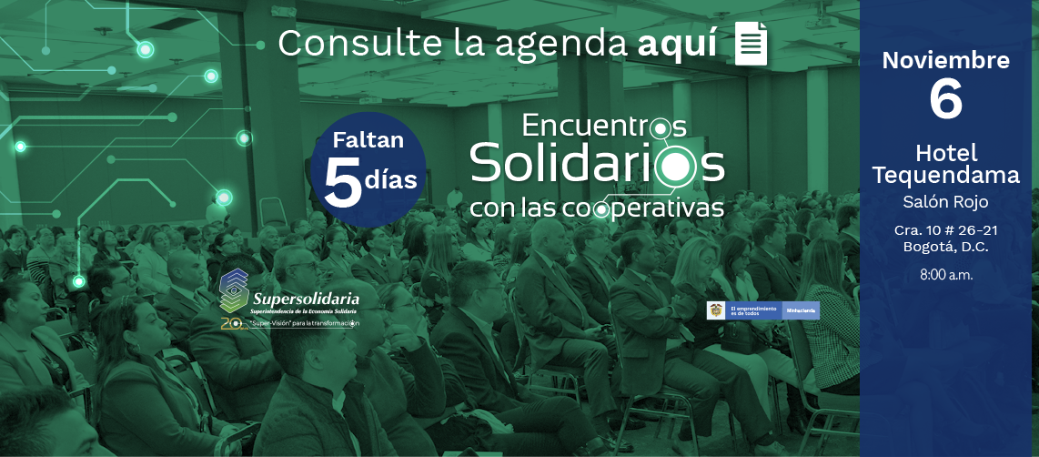 Conozca la agenda de nuestro Encuentro Solidario con las Cooperativas