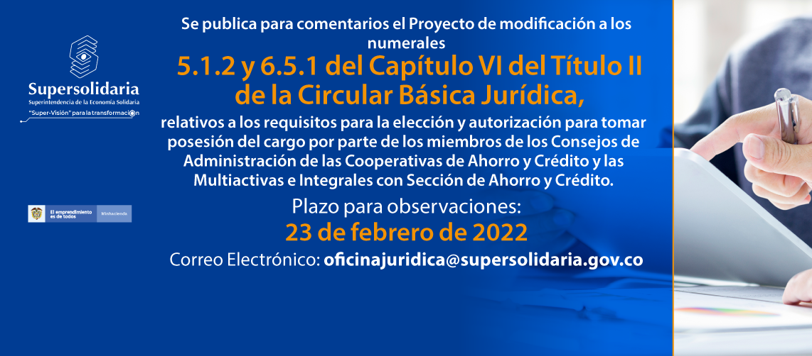 Para comentarios Proyecto Circular Externa requisitos elección y autorización para tomar posesión del cargo por parte de los miembros de los Consejos de Administración.