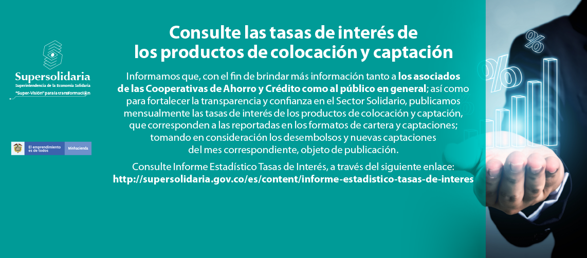 Tasas de interés de los productos de colocación y captación