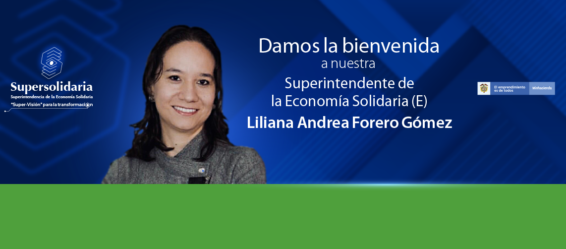 Liliana Andrea Forero Gómez, encargada de la Superintendencia de la Economía Solidaria