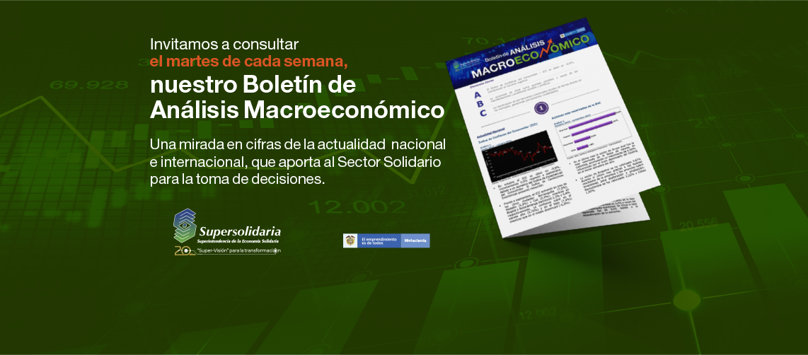 Conozca el Nuevo Boletín de Análisis Macroeconómico de Supersolidaria