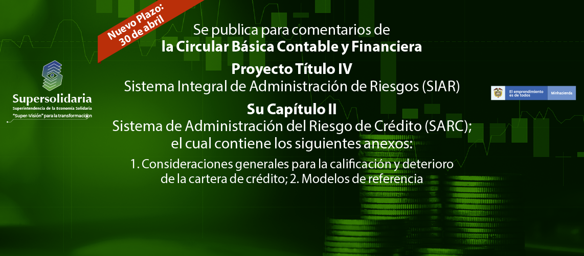 Para comentarios de la Circular Básica Contable y Financiera, Proyecto Título IV: SIAR, Capítulo II: SARC y sus Anexos