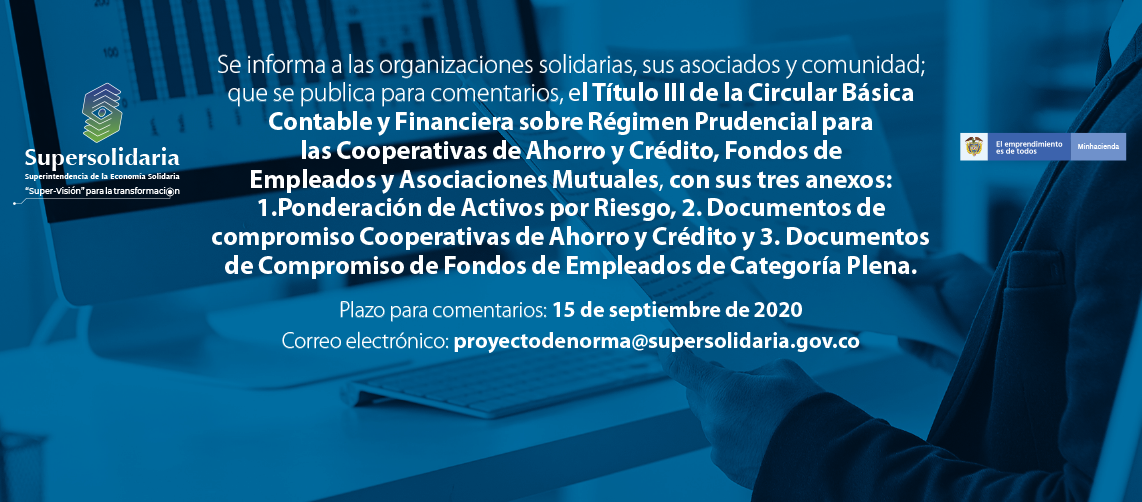 Para comentarios Título III de la Circular Básica Contable y Financiera con sus anexos