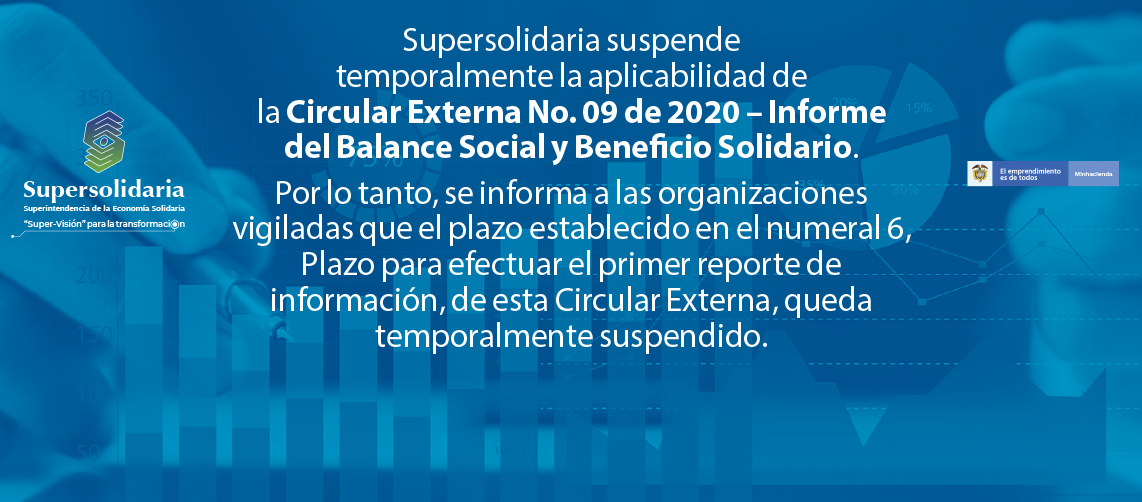 Se suspende temporalmente aplicabilidad Circular Externa 9 de 2020 sobre informe Balance Social y Beneficio Solidario