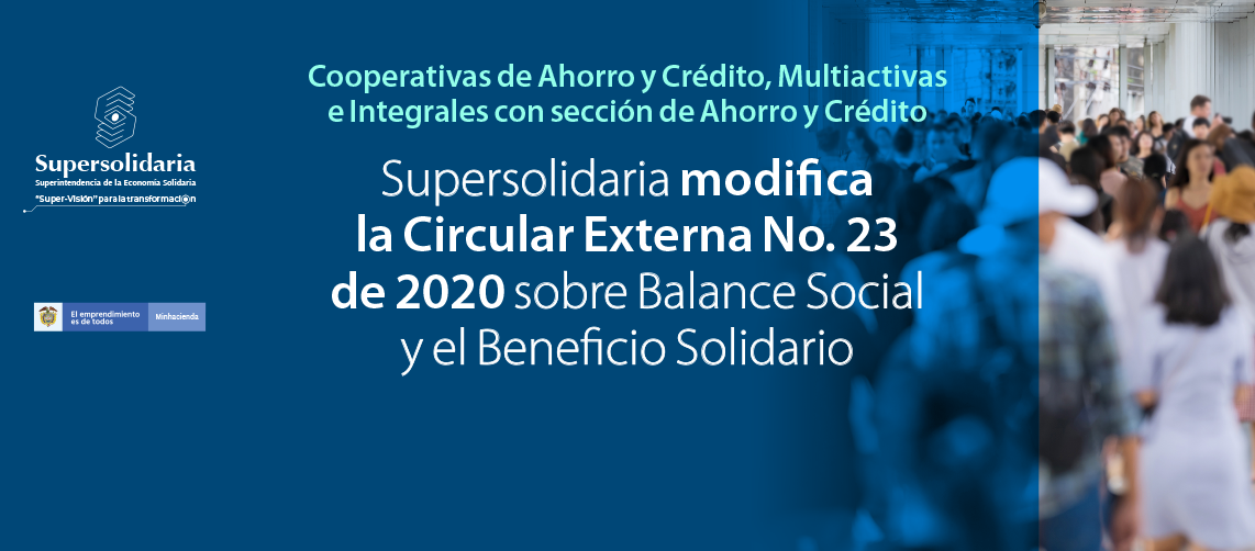 Se modifica la Circular Externa No. 23 sobre Balance Social y Beneficio Solidario