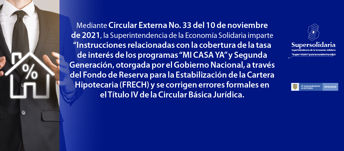 Instrucciones sobre la cobertura de la tasa de interés de los programas “MI CASA YA” y Segunda Generación, a través del FRECH