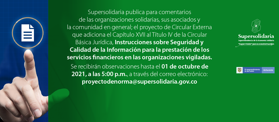 Para comentarios proyecto Circular Externa que adiciona el Capítulo XVII al Título IV de la Circular Básica Jurídica