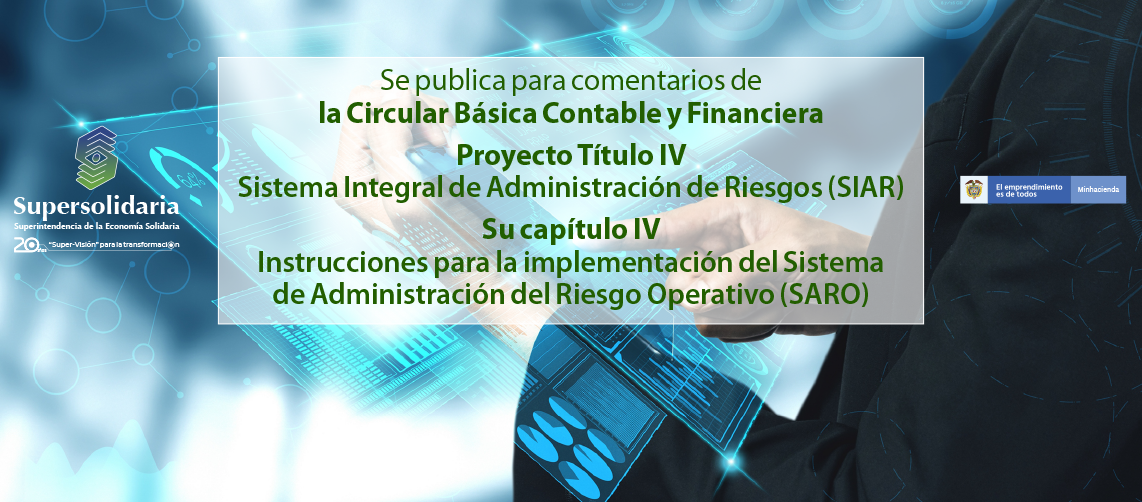 Para comentarios Circular Básica Contable y Financiera, Proyecto Título IV: SIAR, Capítulo IV: SARO