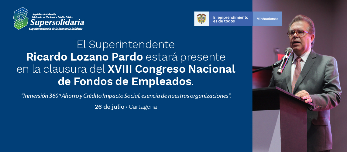 Superintendente Ricardo Lozano Pardo, hablará ante dirigentes de entidades solidarias