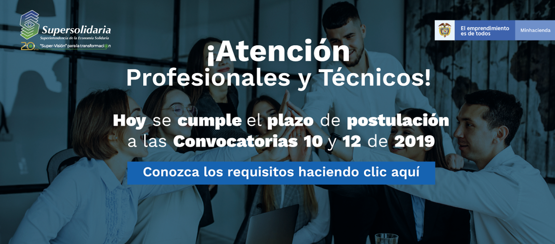 Hoy, plazo máximo para postularse a las convocatorias 10 y 12 de 2019