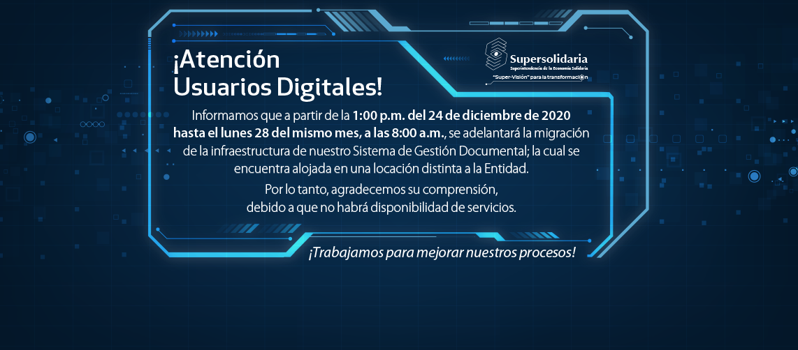 A partir del 24 de diciembre de 2020 se realizará migración de la infraestructura del Sistema de Gestión Documental