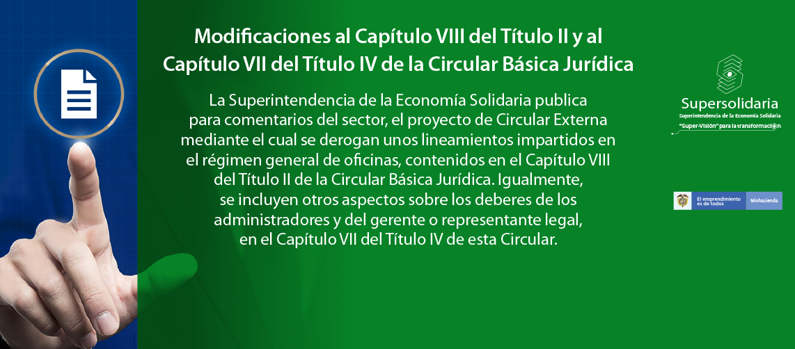 Modificaciones Capítulo VIII - Título II y Capítulo VII - Título IV de la Circular Básica Jurídica