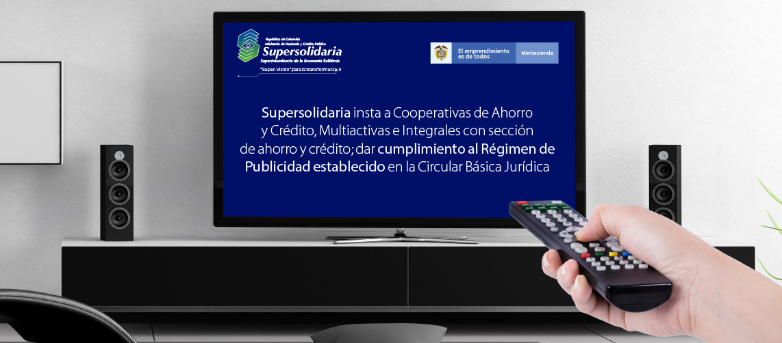 Supersolidaria destaca cumplir el Régimen de Publicidad, según Circular Básica Jurídica