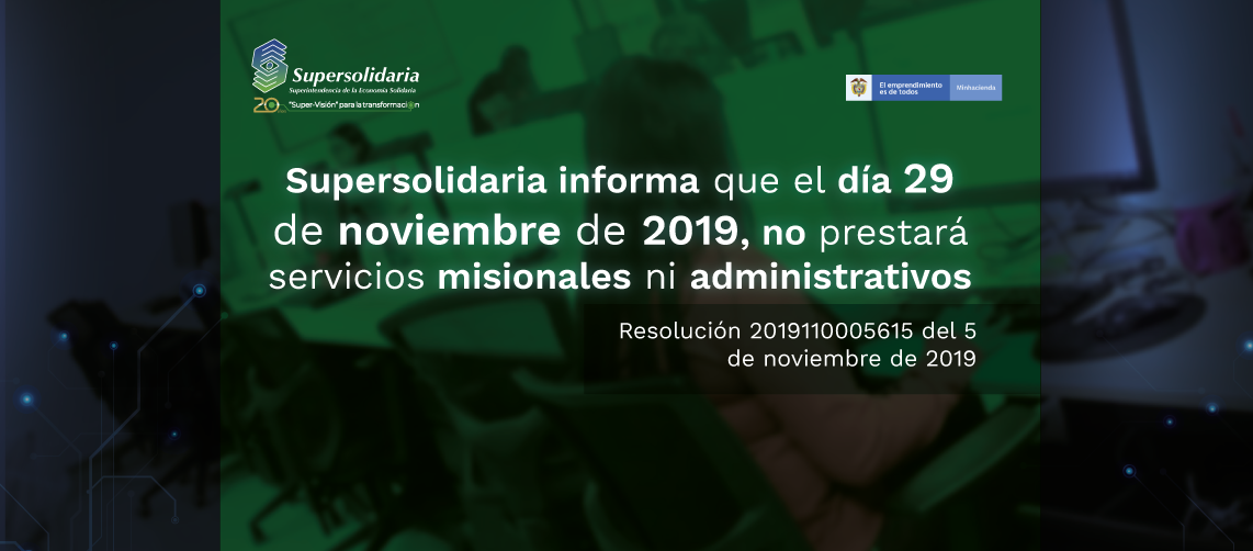 El 29 de noviembre, Supersolidaria suspende términos en los trámites administrativos 