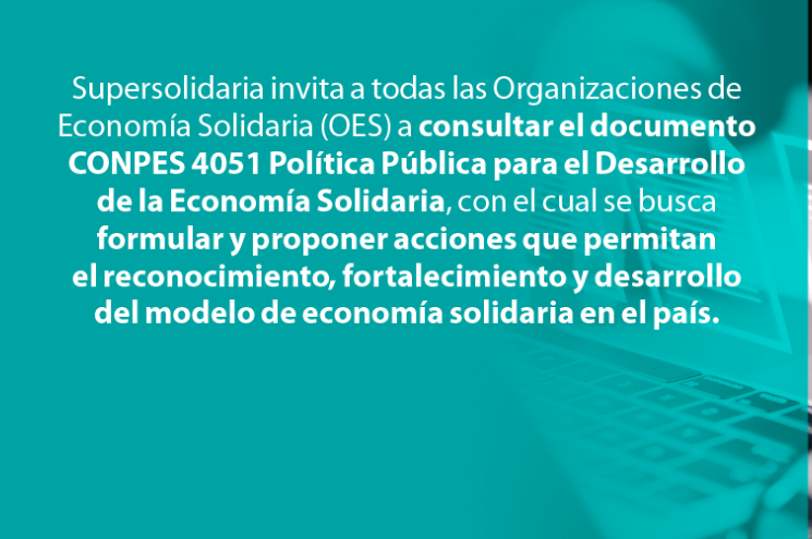 Consulte la Política Pública para el desarrollo de la Economía Solidaria Consulte la Política Pública para el desarrollo de la Economía Solidaria