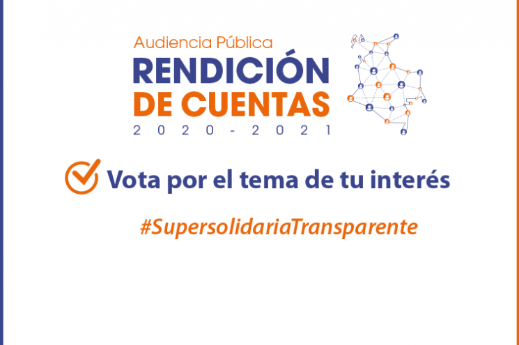 Vote por el tema de su interés para la Audiencia Pública Rendición de Cuentas 2020 - 2021 Vote por el tema de su interés para la Audiencia Pública Rendición de Cuentas 2020 - 2021