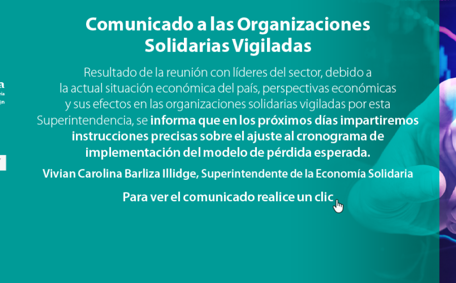 Comunicado a las Entidades Vigiladas Aplicación del Modelo de Pérdida Esperada