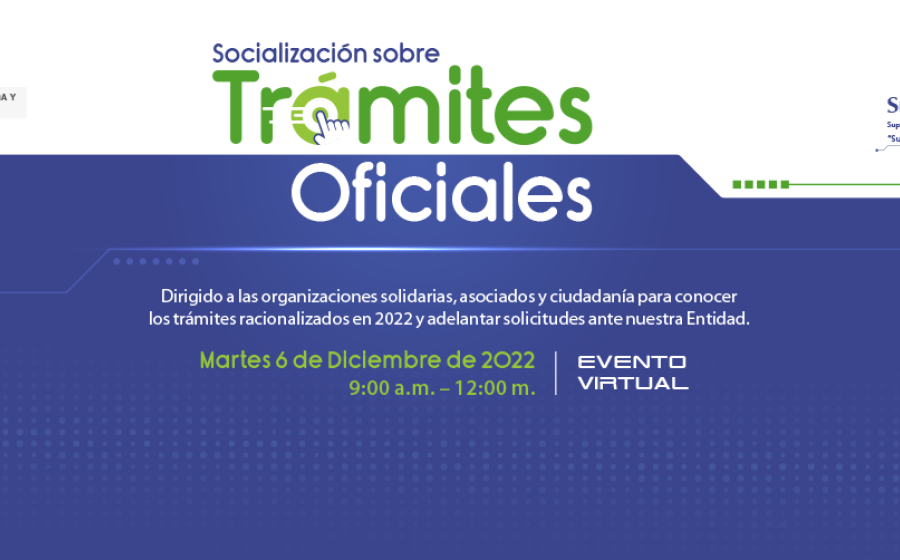 Socialización acerca de los Trámites que se pueden adelantar ante Supersolidaria