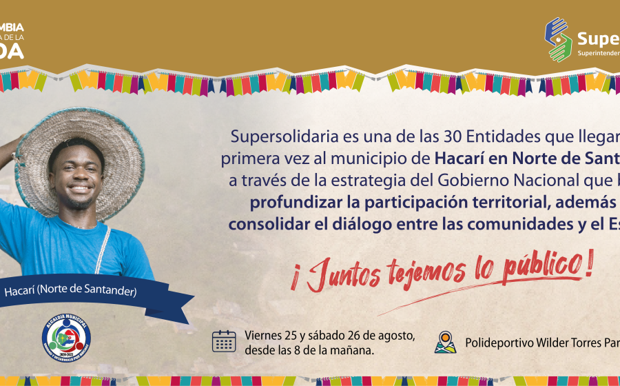 Supersolidaria llegará al municipio de Hacarí en Norte de Santander gracias a la estrategia: “Juntémonos, el festival para tejer lo público”
