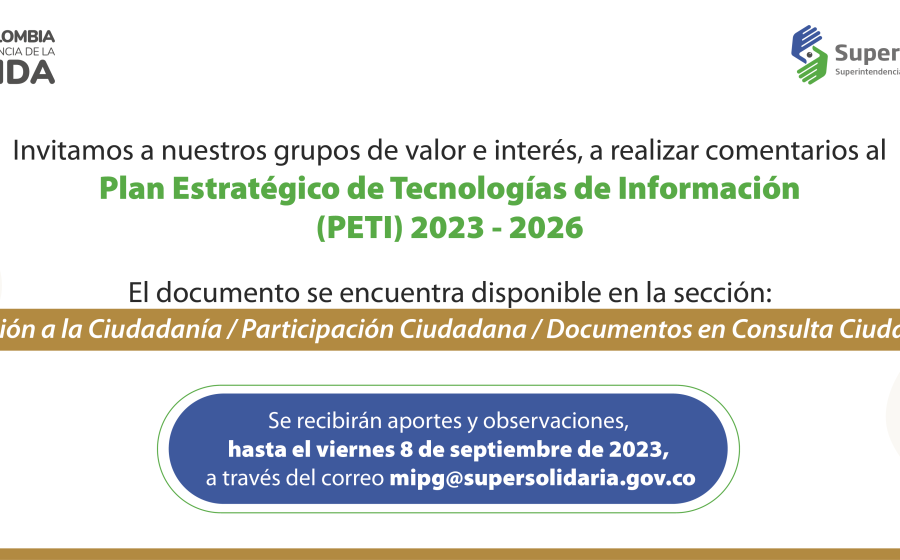 Para comentarios Plan Estratégico de Tecnologías de la Información (PETI) 2023 - 2026