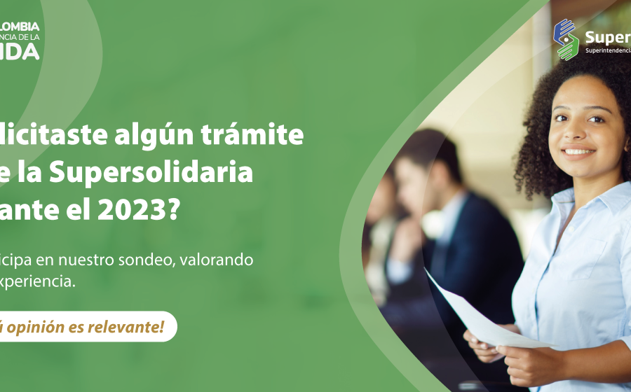 Invitación a participar en el sondeo sobre los Trámites Oficiales de la Supersolidaria