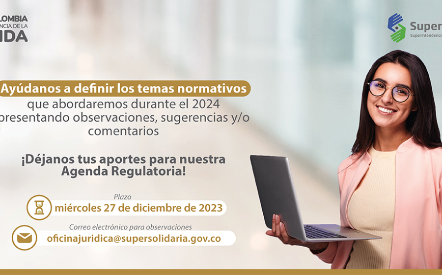 Presentamos para comentarios proyecto agenda regulatoria 2024