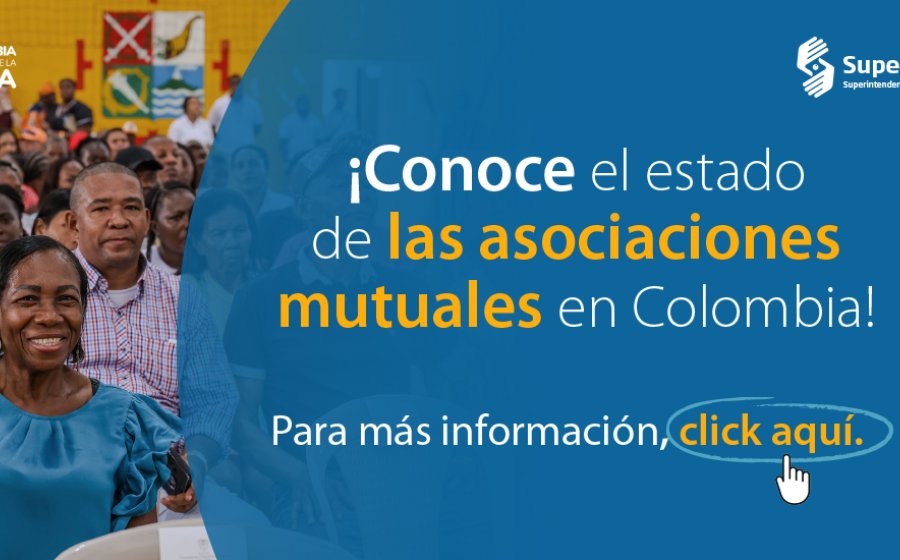 ¡Conoce el estado de las asociaciones mutuales en Colombia!