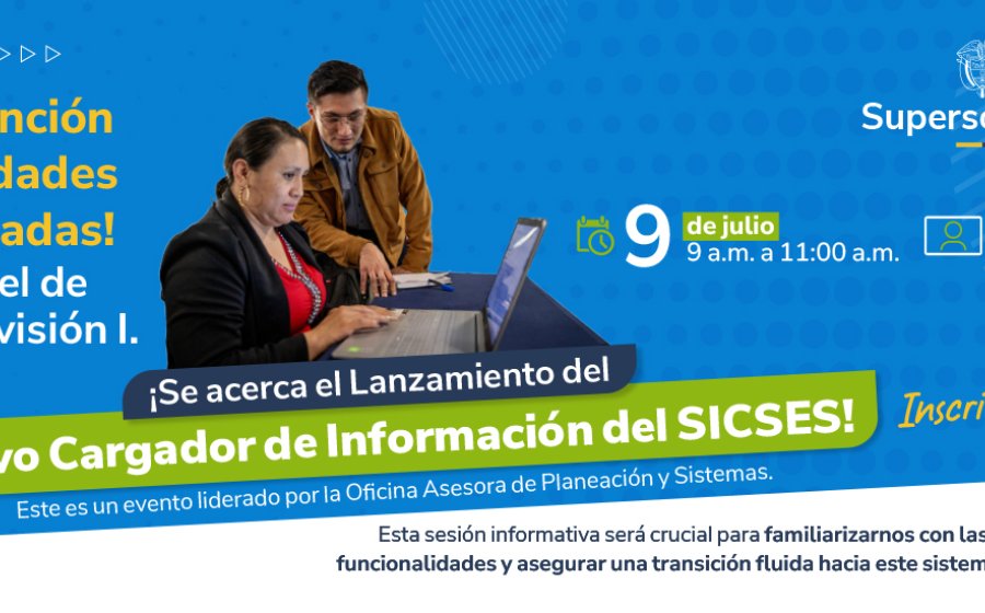¡Se acerca el lanzamiento del cargador de información del SICSES!
