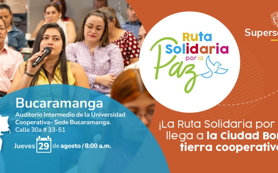 Banner con lugar, fecha, y horario de la ruta solidaria por la paz de la Supersolidaria en Bucaramanga.