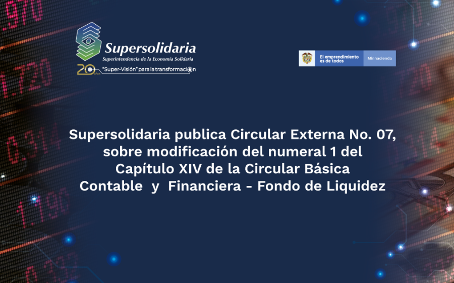 Modificación Numeral 1, Capítulo XIV de la Circular Básica Contable y Financiera - Fondo de Liquidez