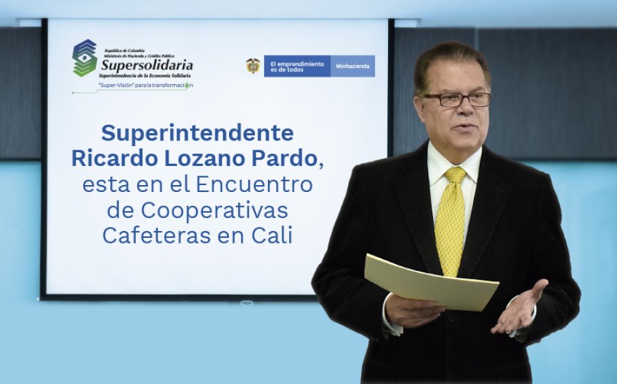 Hoy Superintendente en Encuentro Cooperativo de Cafeteros en Cali