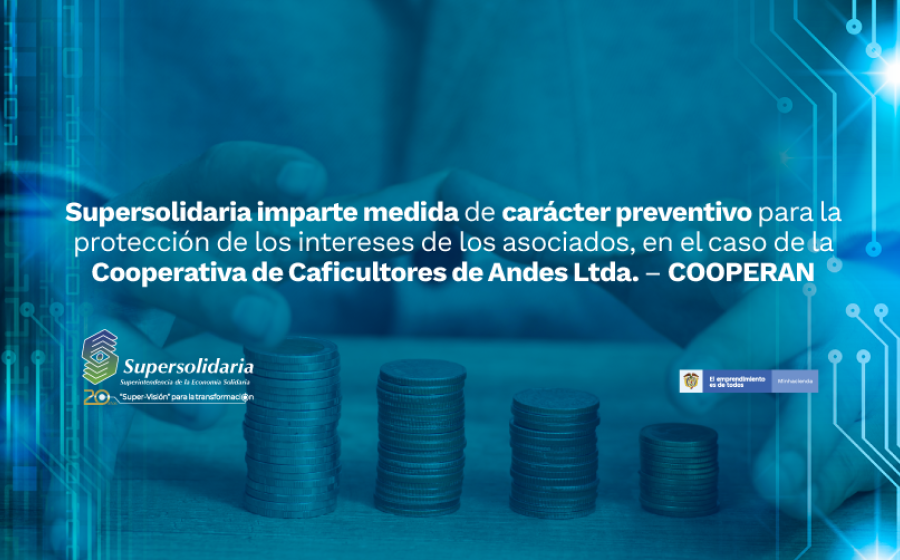 Supersolidaria imparte medida de carácter preventivo para COOPERAN