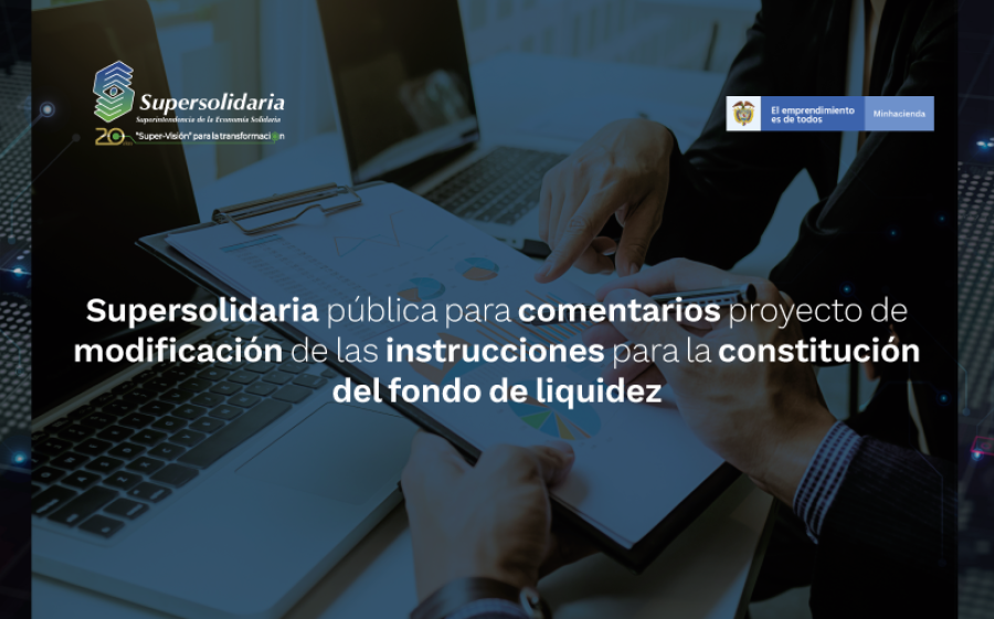 Publicación comentarios proyecto de modificación de las instrucciones para la constitución del fondo de liquidez