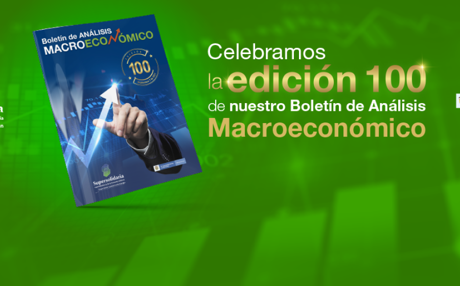 Llegamos a la edición 100 del Boletín de Análisis Macroeconómico