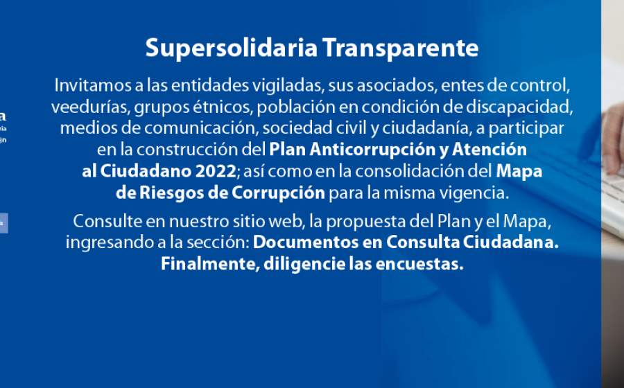 Para comentarios propuesta Plan Anticorrupción y Atención al Ciudadano, así como Mapa Riesgos Corrupción vigencia 2022