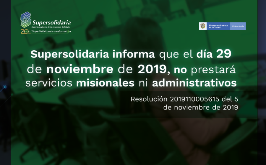 El 29 de noviembre, Supersolidaria suspende términos en los trámites administrativos 